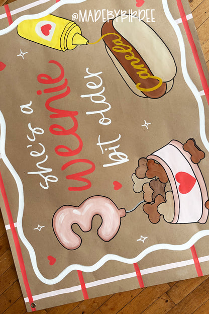 Weenie Bit Older Birthday Banner